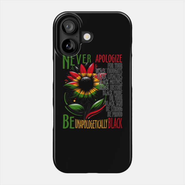Be Unapologetically Black Phone Case by UrbanLifeApparel