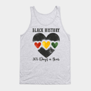 Black History 365 Days a Year Tank Top