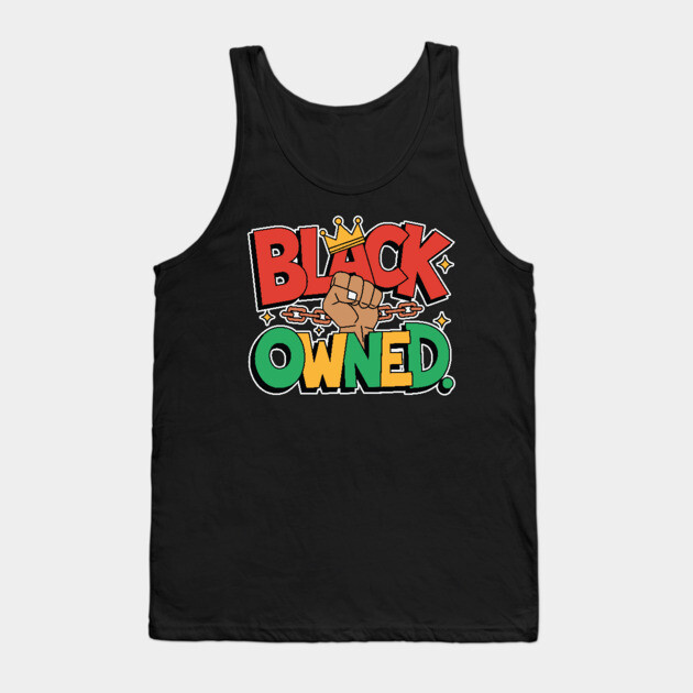 Black Owned, Black Business Tank Top by UrbanLifeApparel