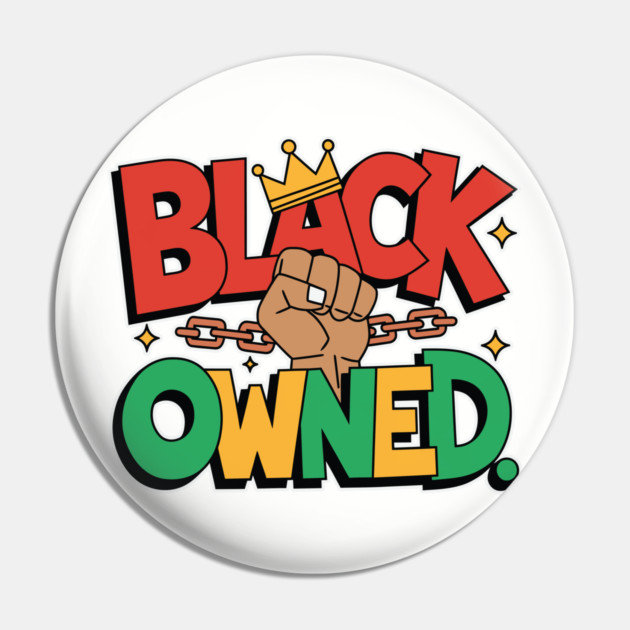 Black Owned, Black Business Pin by UrbanLifeApparel