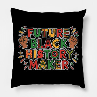 Future Black History Maker Pillow