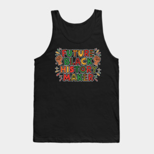 Future Black History Maker Tank Top