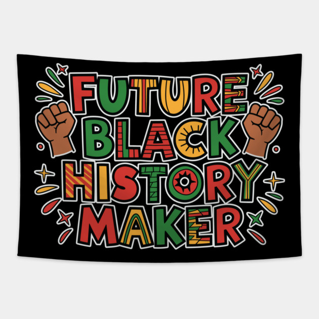 Future Black History Maker Tapestry by UrbanLifeApparel