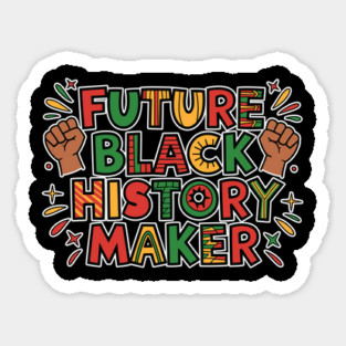 Future Black History Maker Magnet