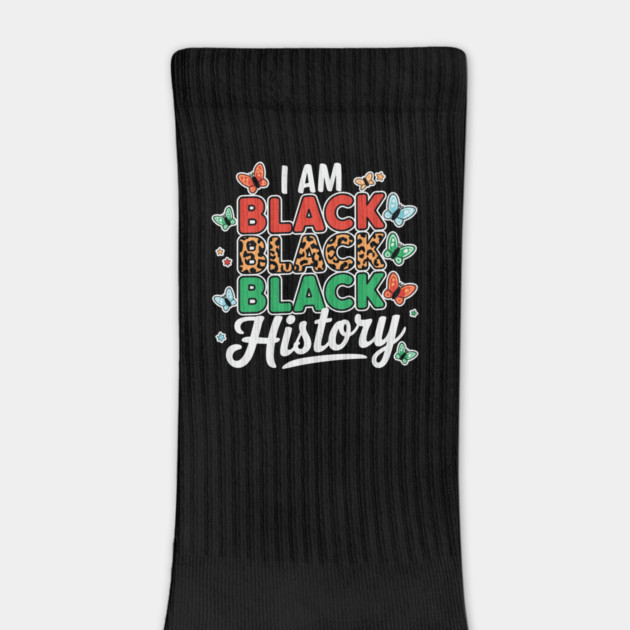 I Am Black Black Black History by UrbanLifeApparel