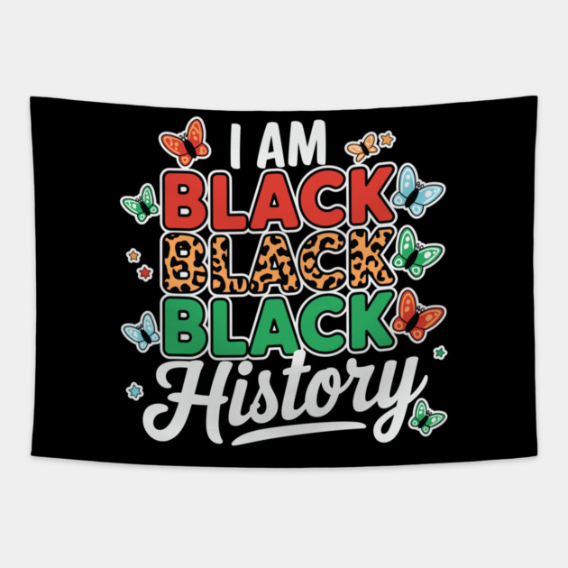 I Am Black Black Black History Tapestry by UrbanLifeApparel