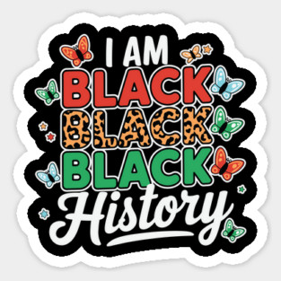 I Am Black Black Black History Magnet