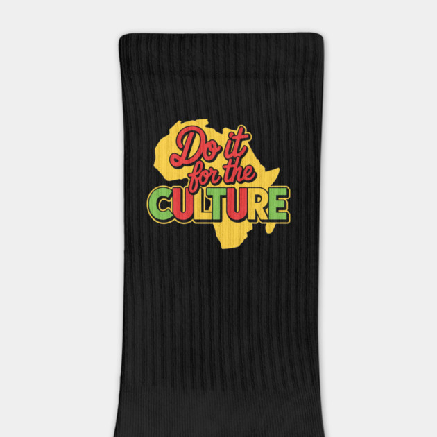 Do It For the Culture, Black History by UrbanLifeApparel