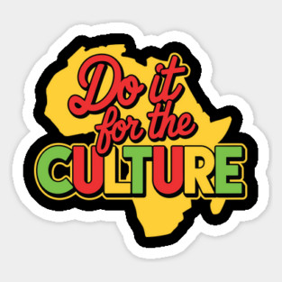 Do It For the Culture, Black History Magnet
