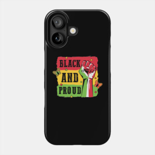 Black And Proud Phone Case