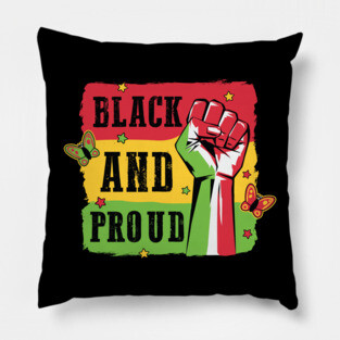 Black And Proud Pillow