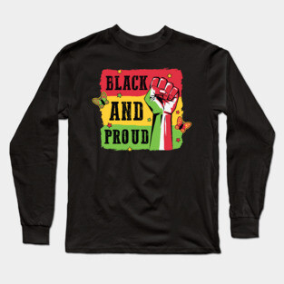 Black And Proud Long Sleeve T-Shirt