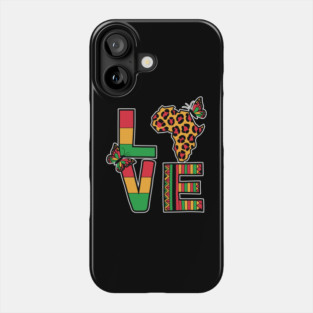 Love - Black History, Africa, Afrocentric Phone Case