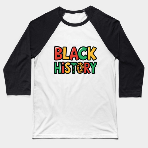 I Am Black History Baseball T-Shirt by UrbanLifeApparel