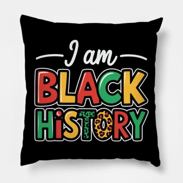I Am Black History Pillow by UrbanLifeApparel