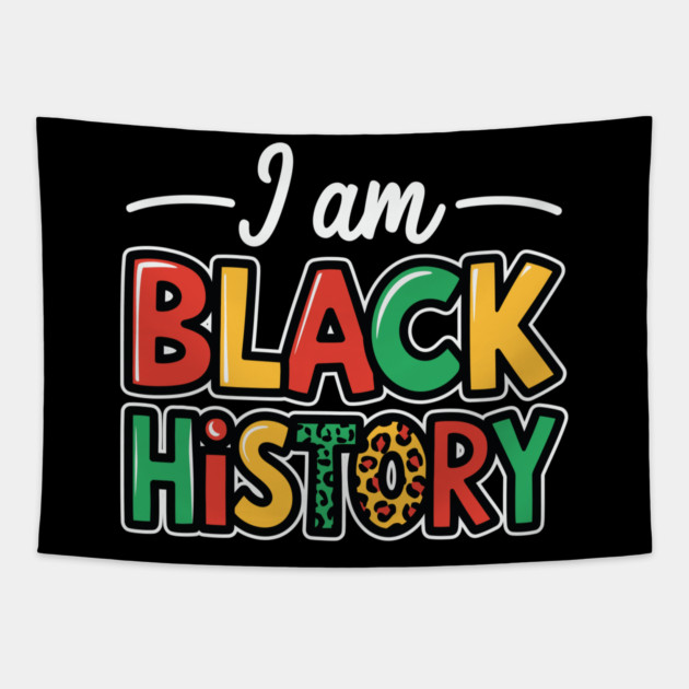 I Am Black History Tapestry by UrbanLifeApparel