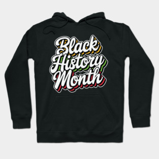 Black History Month Hoodie