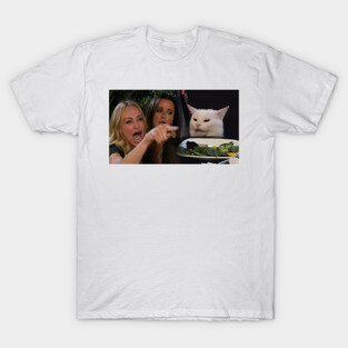 Woman Yelling at a Cat T-Shirt