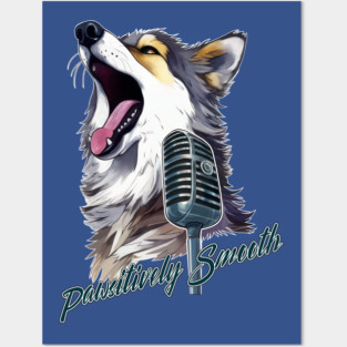 Pawsitively Smooth Posters and Art