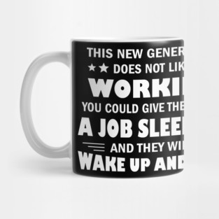 This New Generation - Inspiring Quote Art Design Mug