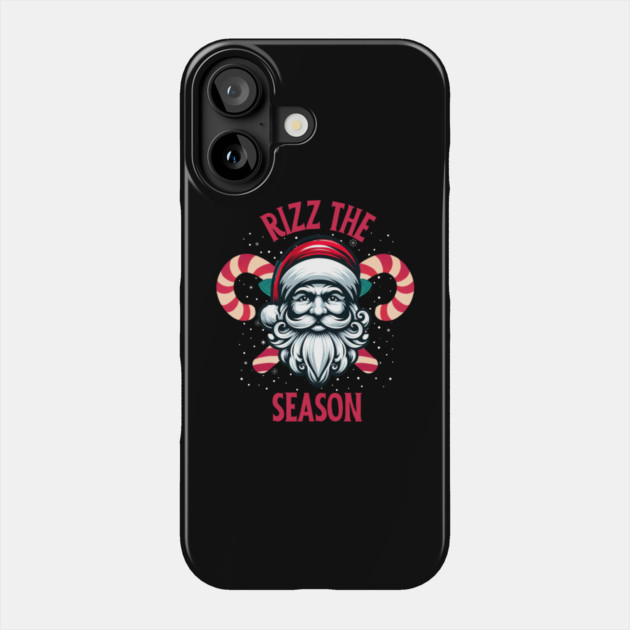 Rizz The Season, Merry Rizzmas, Funny Santa Claus face for Christmas Phone Case by Creatifly Graphic Tees