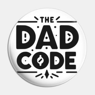 The Dad Code Pin