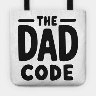 The Dad Code Tote
