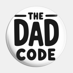 The Dad Code Pin