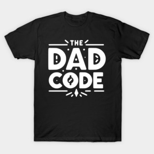 The Dad Code T-Shirt
