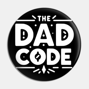 The Dad Code Pin