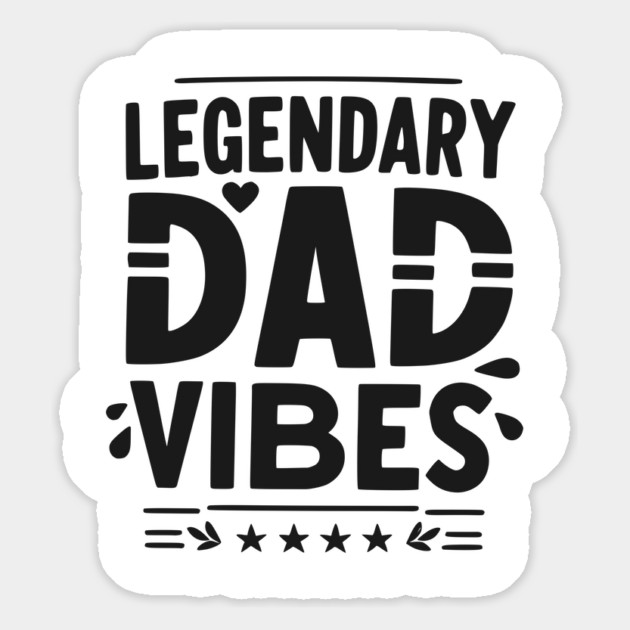 Legendary Dad Vibes Magnet by Frank Ring