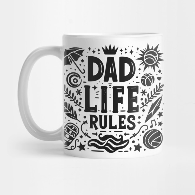 Dad Life Rules by Frank Ring