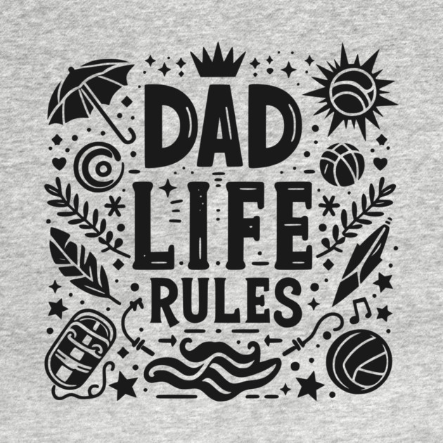 Dad Life Rules by Frank Ring