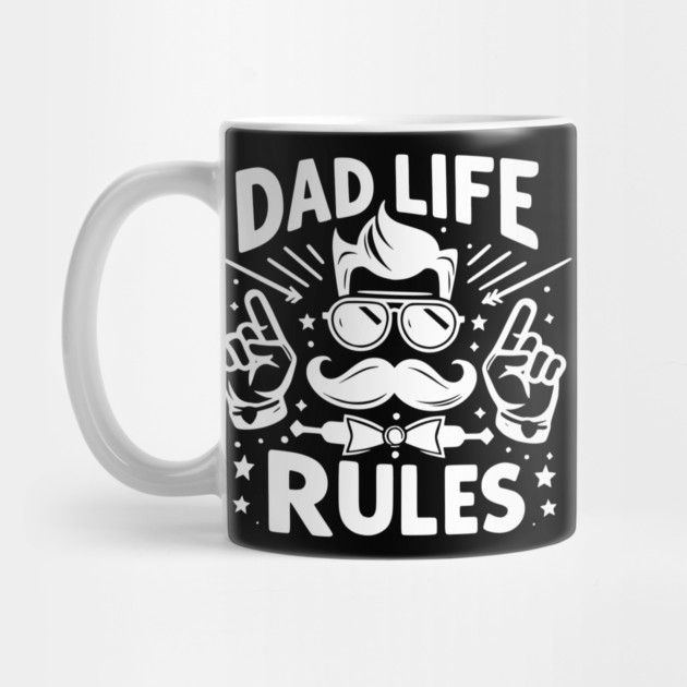 Dad Life Rules by Frank Ring
