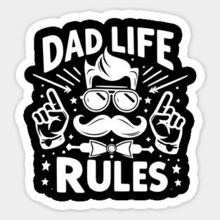 Dad Life Rules Sticker