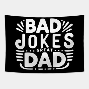 Bad Jokes Great Dad Tapestry