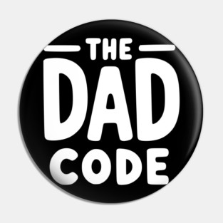 The Dad Code Pin