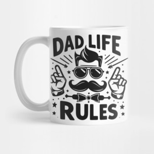 Dad Life Rules Mug