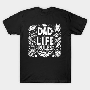 Dad Life Rules T-Shirt