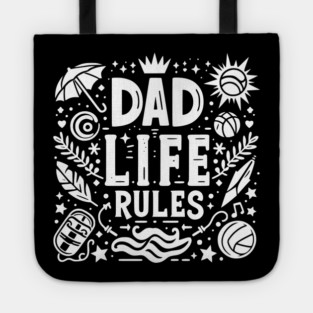 Dad Life Rules Tote