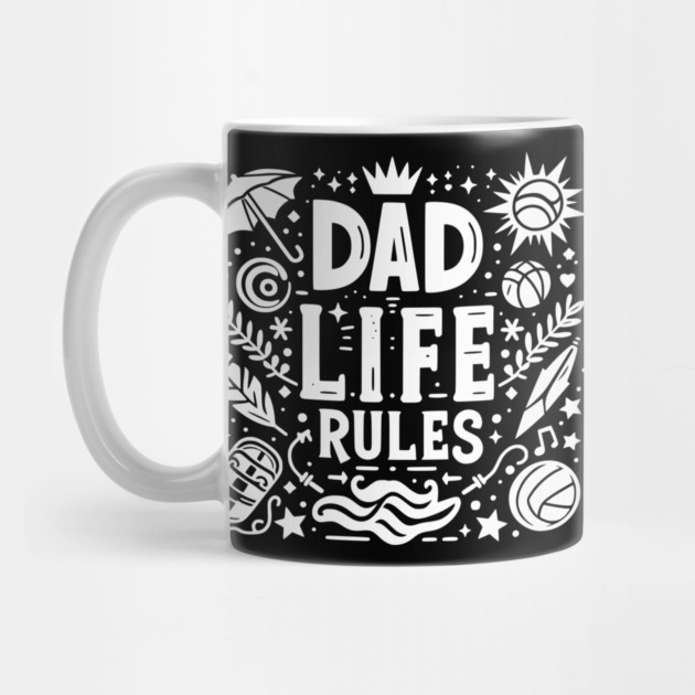 Dad Life Rules by Frank Ring