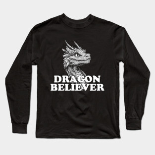 Dragon Believer - Funny Joe Rogan Meme Long Sleeve T-Shirt