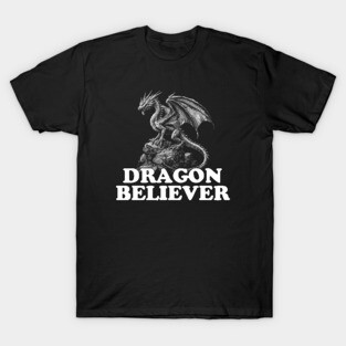 Dragon Believer Funny Joe Rogan Meme T-Shirt