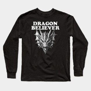 Dragon Believer - Funny Joe Rogan Meme Long Sleeve T-Shirt