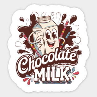 Chocolate Milk Lover's Dream: Fun and Trendy Design for Every Sweet Tooth Sticker