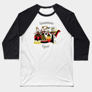 Yaaassss Queen! Baseball T-Shirt