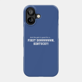 First down Kentucky! Phone Case