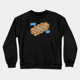 Psy-challah-gy Jewish T-Shirt - Funny Jewish Psychology , Jewish Hanukkah Gift Crewneck Sweatshirt