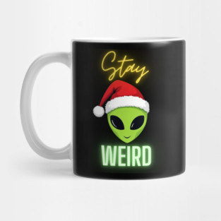 Stay Weird Christmas Alien Mug