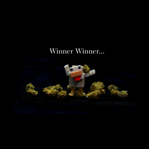 Winner winner... - Weed Design by MrGreenGenes420